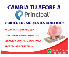 Cambia tu Afore a Principal y obtén grandes beneficios