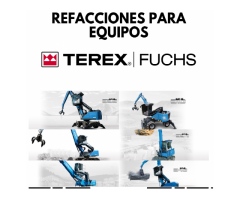 REFACCIONES PARA EQUIPOS FUCHS TEREX