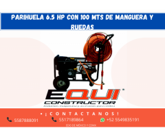PARIHUELA 6.5 HP CON 100 MTS DE MANGUERA Y RUEDAS