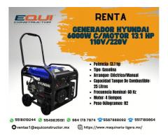 Renta de Generador Hyundai 6000W C/MOTOR 13.1 HP 110V/220V.