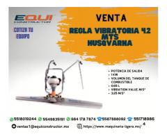 Venta de Regla Vibratoria 4.2 MTS HUSQVARNA.