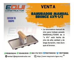 Venta de Ranurador Manual Bronce 6x4-1/2.