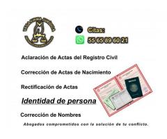 CORRECCION DE ACTAS, IDENTIDAD DE PERSONA, ASESORIA LEGAL 55 65 89 60 21