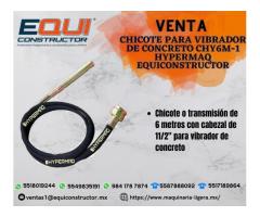 Venta Chicote para Vibrador de Concreto CHY6M-1 en Puebla