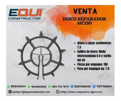 Venta Disco Separador MC150 en Aguascalientes