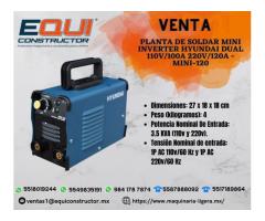 Venta de Planta de Soldar Mini Inverter Hyundai Dual 110V/100A 220V/120A-MINI-120.