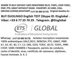 OBTENER TOEIC,IELTS GRE CELI B2 TOEFL Certificados en línea sin exámenes, watsap(+27-83-880-8170)