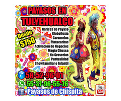 RUTINAS REGALOS PAYASOS SHOW EN TULYEHUALCO