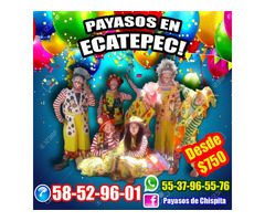 PAYASOS PARA TU FIESTA SORPRESAS PREMIOS EN ECATEPEC