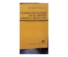 TESORO ESCONDIDO EN EL MONTE CARMELO MEXICANO