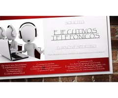 SOLICITO EJECUTIVOS TELEFÓNICOS MEDIO TIEMPO $5,600 MENSUALES