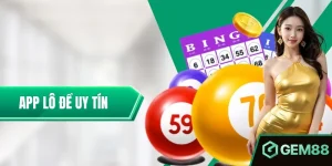 App Lô Đề Uy Tín – Tiêu Chí Giúp Bạn Chọn Đúng Sân Chơi An Toàn