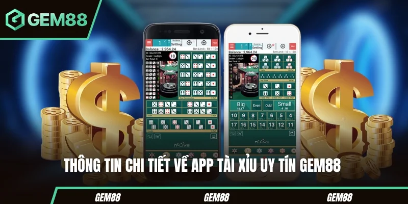 App Tài Xỉu Uy Tín - Tiêu Chí Chọn & Cách Kiểm Tra An Toàn Những thông tin cần kiểm tra trên app tài xỉu uy tín