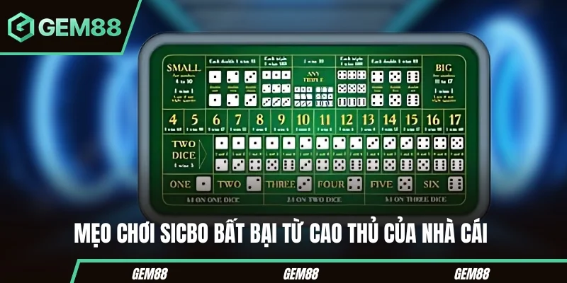Cách Chơi Sicbo - Luật & Các Cửa Cược Cơ Bản Tại GEM88 Lưu ý khi tìm hiểu cách chơi Sicbo