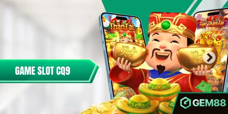 Game Slot CQ9 - Cách Chơi, Paytable, RTP & Các Tựa Game Nổi Bật Game Slot CQ9 - Tổng Hợp Những Phiên Bản Hot Nhất 2025
